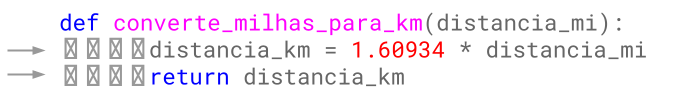 Indentação na função converte_milhas_para_km